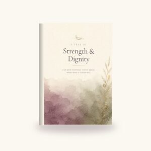 A Year of Strength & Dignity paperback devotional standing upright